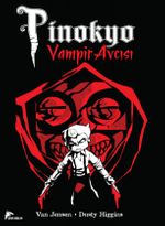 Vampir Avcısı Pinokyo 1