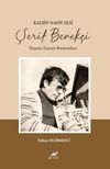 Kalbin Nahif Sesi Şerif Benek&ccedil;i & Hayatı-Sanatı-Romanları