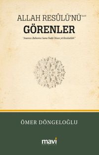 Allah Resûlü'nü (s.a.v) Görenler