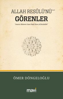 Allah Resûlü'nü (s.a.v) Görenler