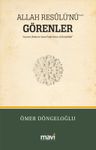 Allah Resûlü'nü (s.a.v) Görenler