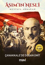 Asım'ın Nesli & Çanakkale'de Doğan Ümit
