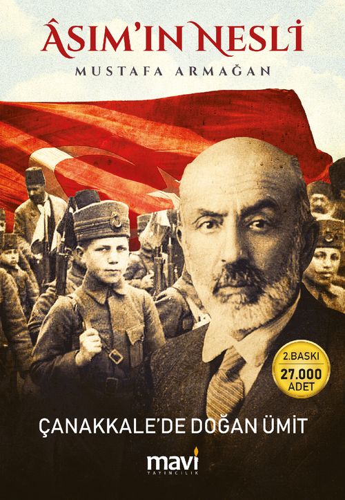 Asım'ın Nesli & Çanakkale'de Doğan Ümit