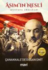 Asım'ın Nesli &amp; Çanakkale'de Doğan Ümit