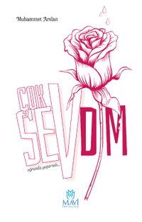 Çok Sevdim - Uğrunda Yaşamak  & Sahabelerden Mektuplar