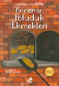 Annemin Pofuduk Ekmekleri