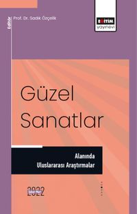 Güzel Sanatlar Alanında Uluslararası Araştırmalar