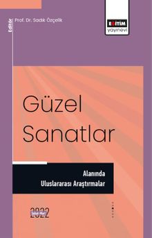 Güzel Sanatlar Alanında Uluslararası Araştırmalar