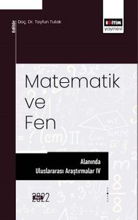Matematik ve Fen Alanında Uluslararası Araştırmalar IV