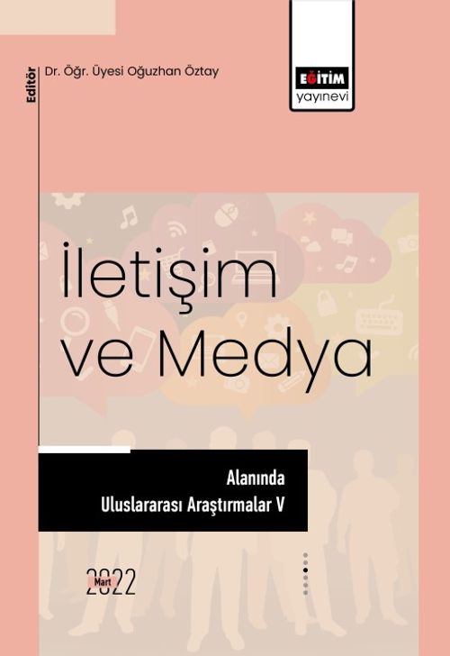 İletişim Ve Medya Alanında Uluslararası Araştırmalar V