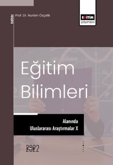 Eğitim Bilimleri Alanında Uluslararası Araştırmalar X 