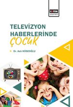 Televizyon Haberlerinde Çocuk 