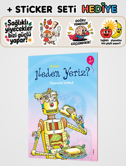 İlk Okuma - Neden Yeriz + Sticker Seti Hediyeli!