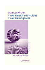 Genel Zekalar: Yirmi Birinci Yüzyıl İçin Yirmi Bir Düşünür 