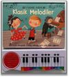 İlk Piyano Kitabım / Klasik Melodiler