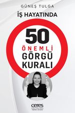İş Hayatında 50 Önemli Görgü Kuralı