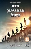 Ben Olmadan &Ouml;nce