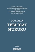 Olaylarla Tebligat Hukuku