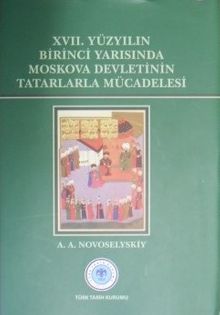 XVII. Yüzyılın Birinci Yarısında Moskova Devletinin Tatarlarla Mücadelesi / 13-Z-89