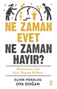 Ne Zaman Evet Ne Zaman Hayır?
