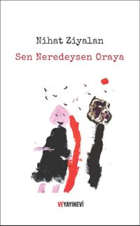 Sen Neredeysen Oraya