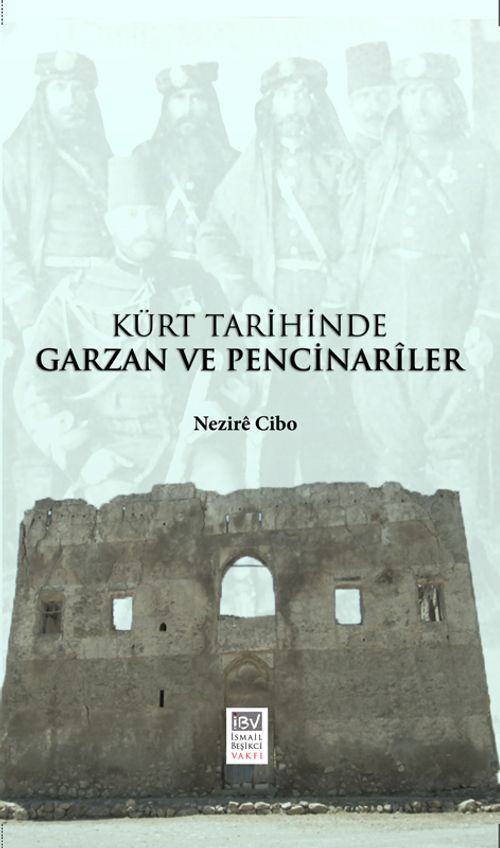 Kürt Tarihinde Garzan ve Pencinariler
