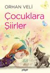 &Ccedil;ocuklara Şiirler (Renkli-Resimli)