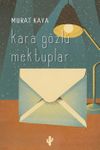 Kara G&ouml;zl&uuml; Mektuplar