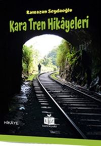 Kara Tren Hikayeleri