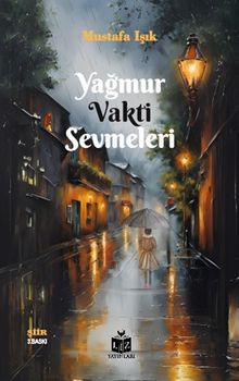 Yağmur Vakti Sevmeleri