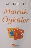 Matrak &Ouml;yk&uuml;ler