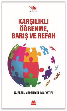 Karşılıklı Öğrenme, Barış ve Refah & Küresel Medeniyet İnisiyatifi