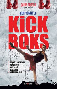 Her Yönüyle Kick Boks