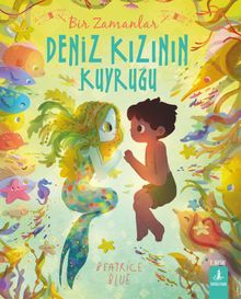 Bir Zamanlar Deniz Kızının Kuyruğu