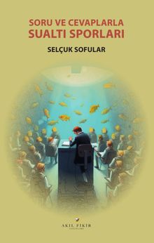 Soru ve Cevaplarla Su Altı Sporları