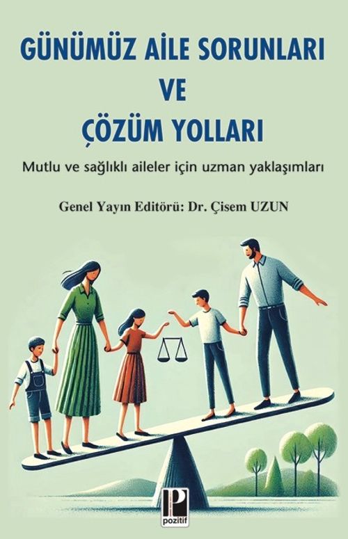 Günümüz Aile Sorunları Ve Çözüm Yolları