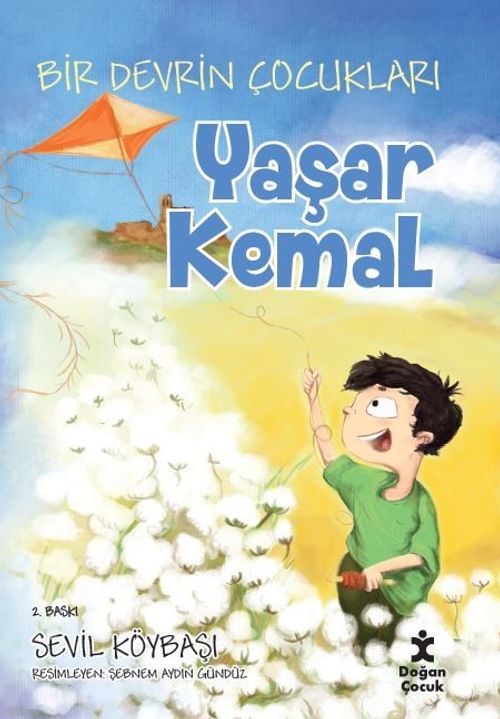  Yaşar Kemal / Bir Devrin Çocukları