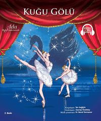 Ada Bale Gösterisinde: Kuğu Gölü & Müzikli ve Sesli Kitap