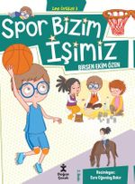 Zıpır Öyküler 3 / Spor Bizim İşimiz