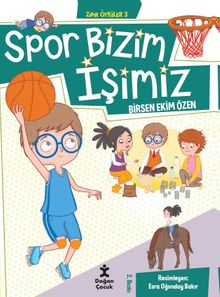 Zıpır Öyküler 3 / Spor Bizim İşimiz
