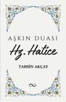 Aşkın Duası Hz. Hatice