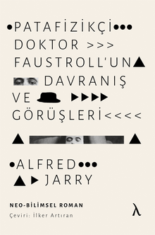 Patafizikçi Doktor Faustroll'un Davranış ve Görüşleri