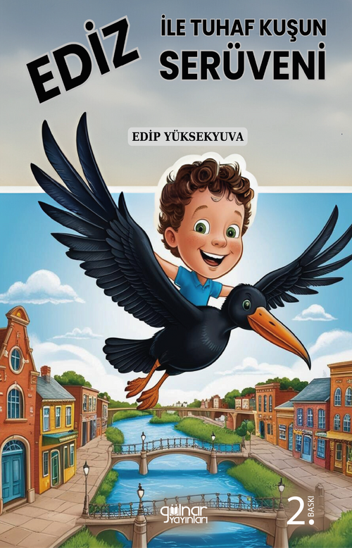 Ediz ile Tuhaf Kuşun Serüveni