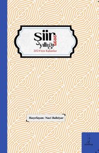 2025 Şiir Yıllığı “2024'ten Kalanlar”