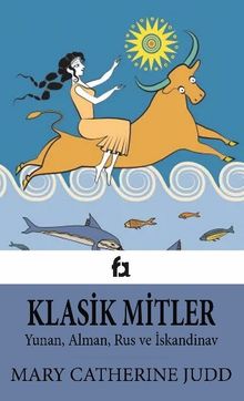 Klasik Mitler & Yunan, Alman, Rus ve İskandinav