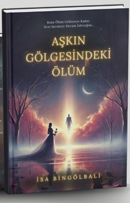 Aşkın Gölgesindeki Ölüm
