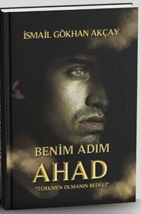Benim Adım Ahad