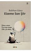 Elzeme Son Şiir