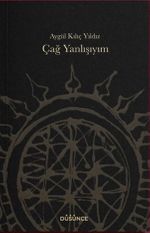 Çağ Yanlışıyım