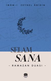 Selam Sana “Ramazan Duası”